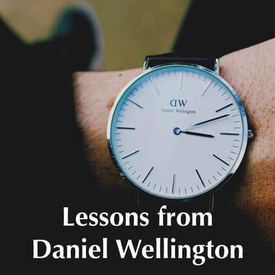 Why Daniel Wellington succeeded and what we can learn from it