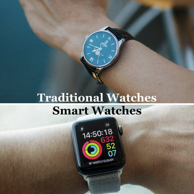 Traditional Watches Vs Smart Watches